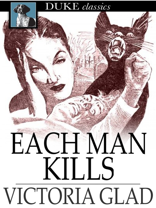 Title details for Each Man Kills by Victoria Glad - Wait list